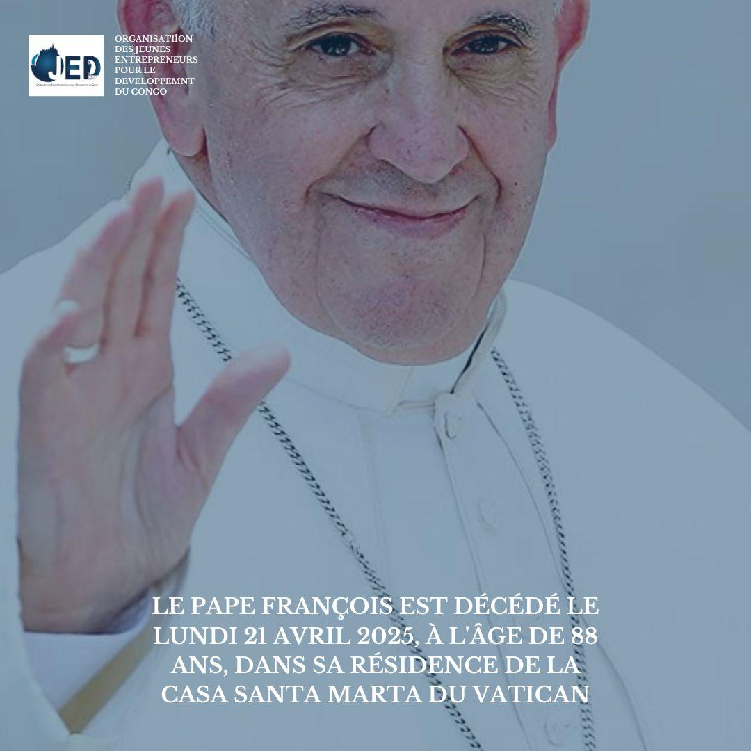 OJEDcongo's tweet photo. C’est avec une profonde tristesse que nous vous annonçons le décès du Pape François. https://t.co/NZs9QMvAy5