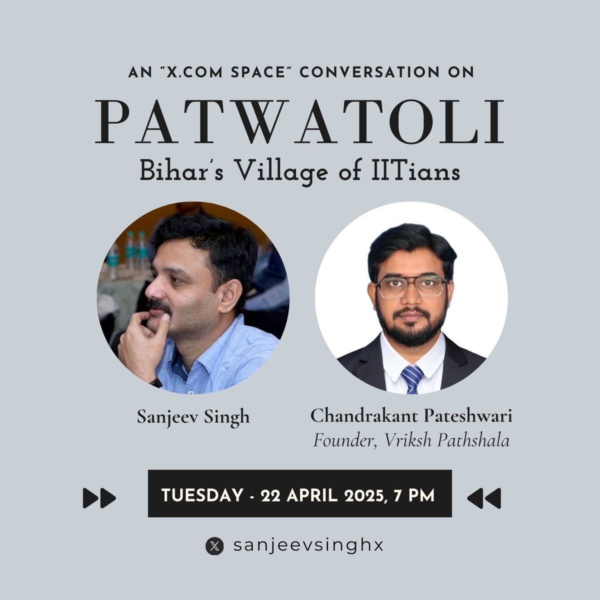 sanjeevsinghx's tweet photo. Chandrakant Pateshwari is the founder of VRIKSH PATHSHALA, a free education initiative for underprivileged students. Driven by the belief in education's transformative power, his work has significantly boosted literacy in Bihar's Patwatoli, the Village of IITians.

Learn about Patwatoli's inspiring journey to becoming the "Village of IITians" and the hurdles faced in a Twitter conversation with @CPateshwari tomorrow, April 22, 2025, at 7 pm.

Set the reminder: https://t.co/rLrg3PMo9V