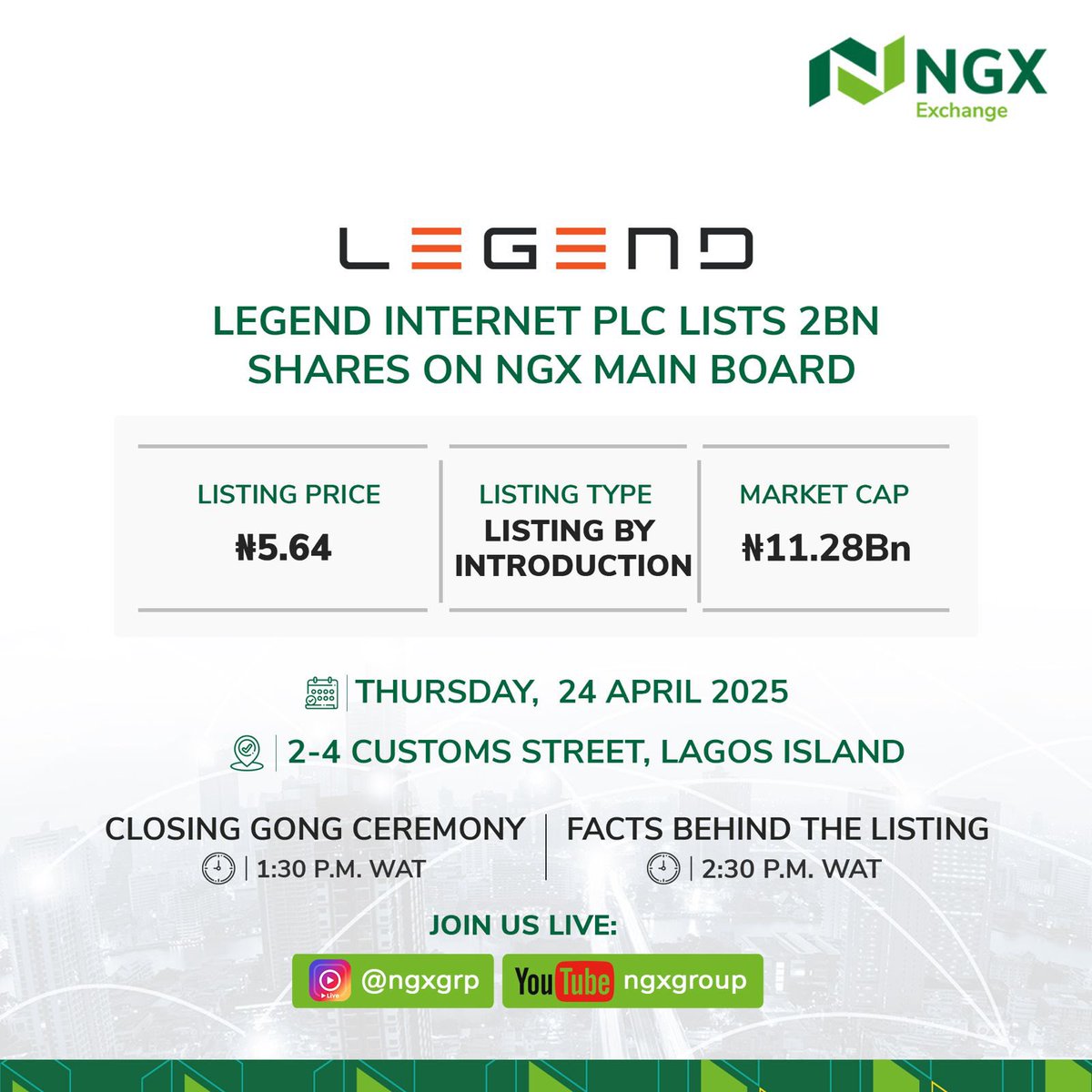We’re excited to welcome Legend Internet Plc to the NGX Main Board with a market cap of ₦11.28Bn. Join us live on Thursday, 24 April 2025 for the Closing Gong Ceremony at 1:30PM and the Facts Behind the Listing at 2:30PM. You can also tune in to join us virtually via YouTube at