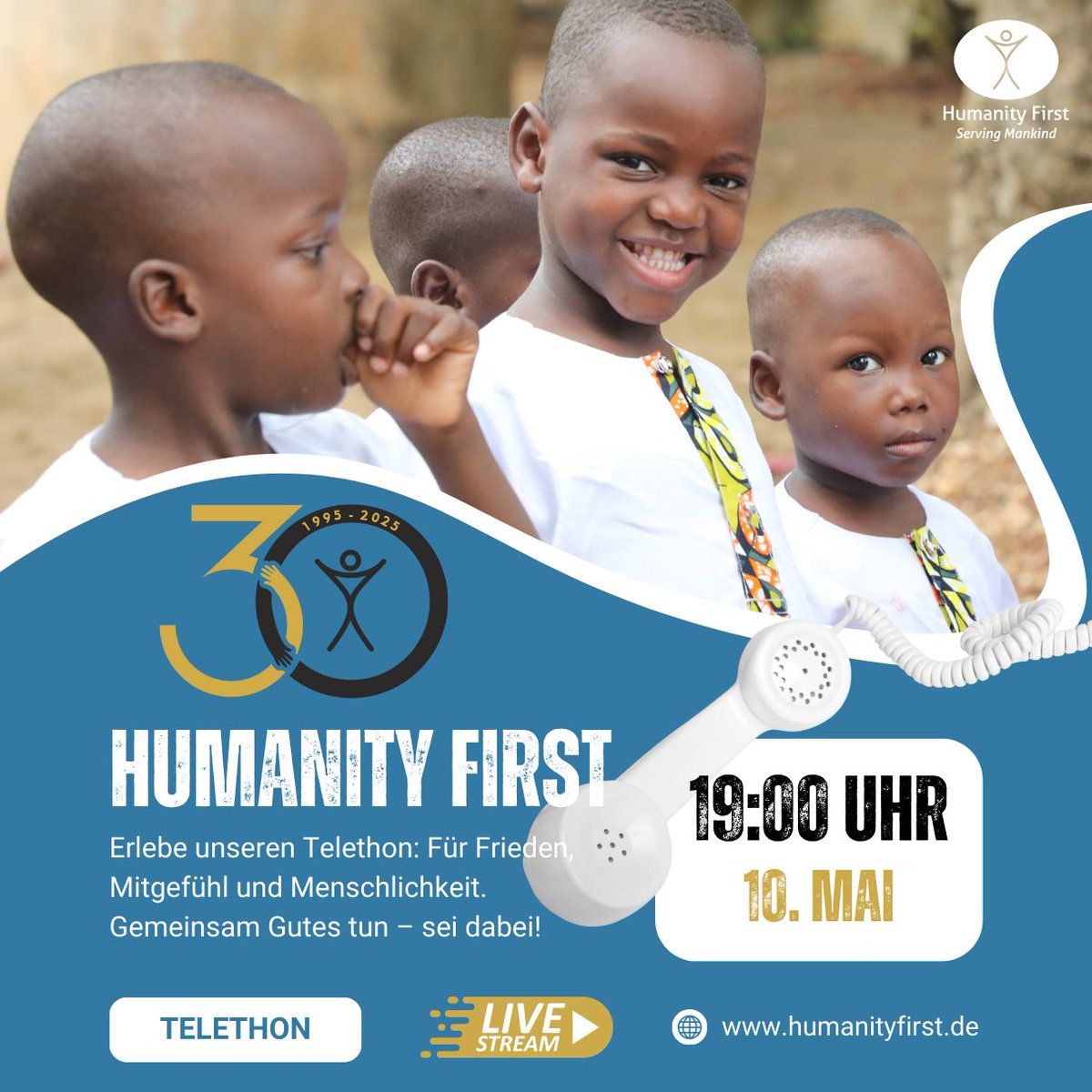 Mach mit beim Humanity First Telethon 2025!
Am Samstag, 10. Mai, von 19–21 Uhr – gemeinsam helfen und Leben verändern!
Alle Infos findest du auf humanityfirst.de. Bereits jetzt kannst du dein Versprechen abgeben. 
30 Jahre Humanity First – Deine Hilfe zählt!
#HumanityFirst