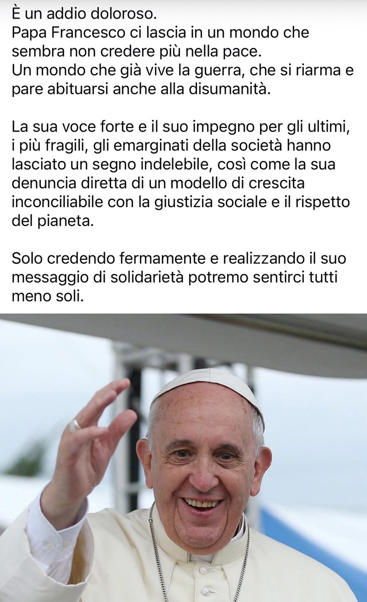 È un addio doloroso. 
#PapaFrancesco ci lascia in un mondo che sembra non credere più nella pace.
Un mondo che già vive la guerra, che si riarma e pare abituarsi anche alla disumanità.