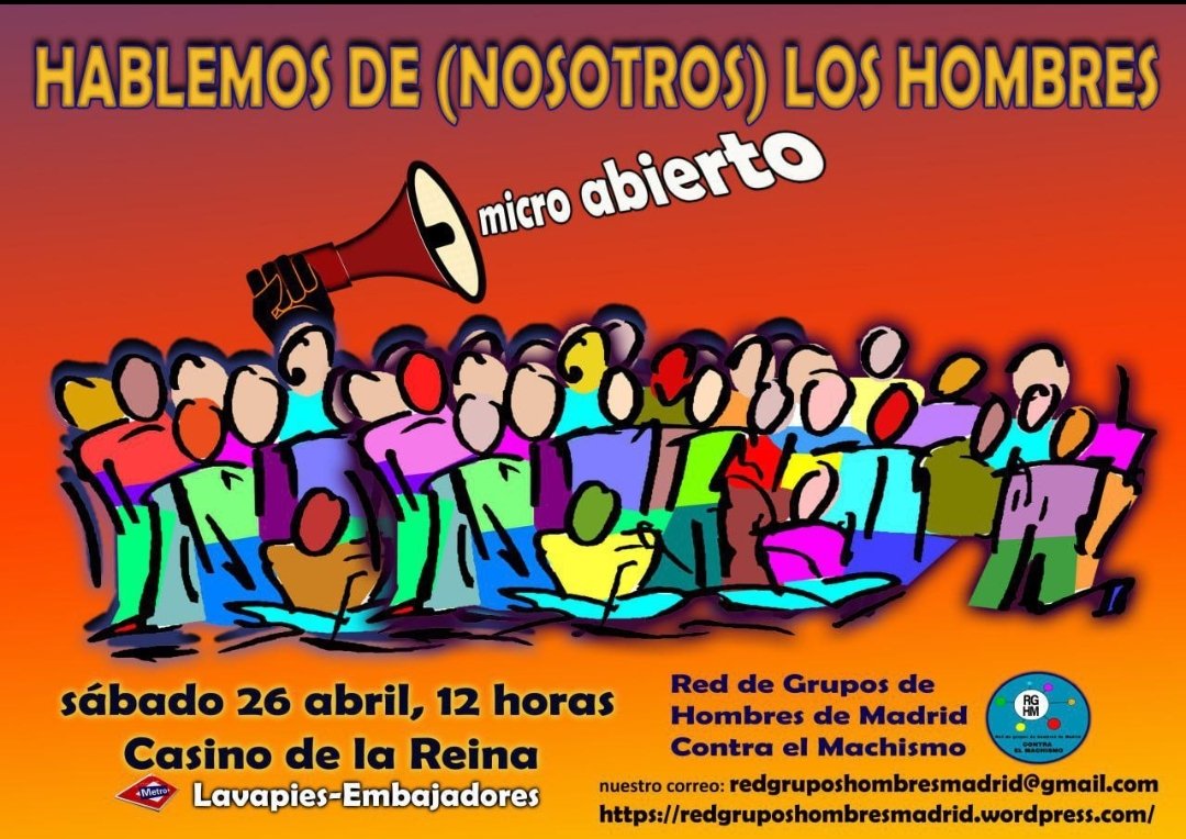 nos resuene, en pro d una sociedad más feminista.
Por ello os invitamos a q vengáis al Parque del Casino d la Reina para poder compartir y debatir acerca d estas cuestiones q como hombres creemos q no podemos postergar más.
🎤 Micro-Abierto
📅 Sábado 26 Abril
⏰ 12:00 -14:00