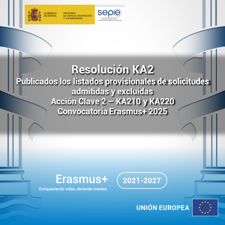 #ErasmusPlus KA2 2025.

Publicados los listados provisionales de solicitudes admitidas y excluidas de la Acción Clave 2 –  (KA210) y (KA220).

Convocatoria de Propuestas del programa Erasmus+ 2025.

📄↪️ sepie.es/convocatoria/r…