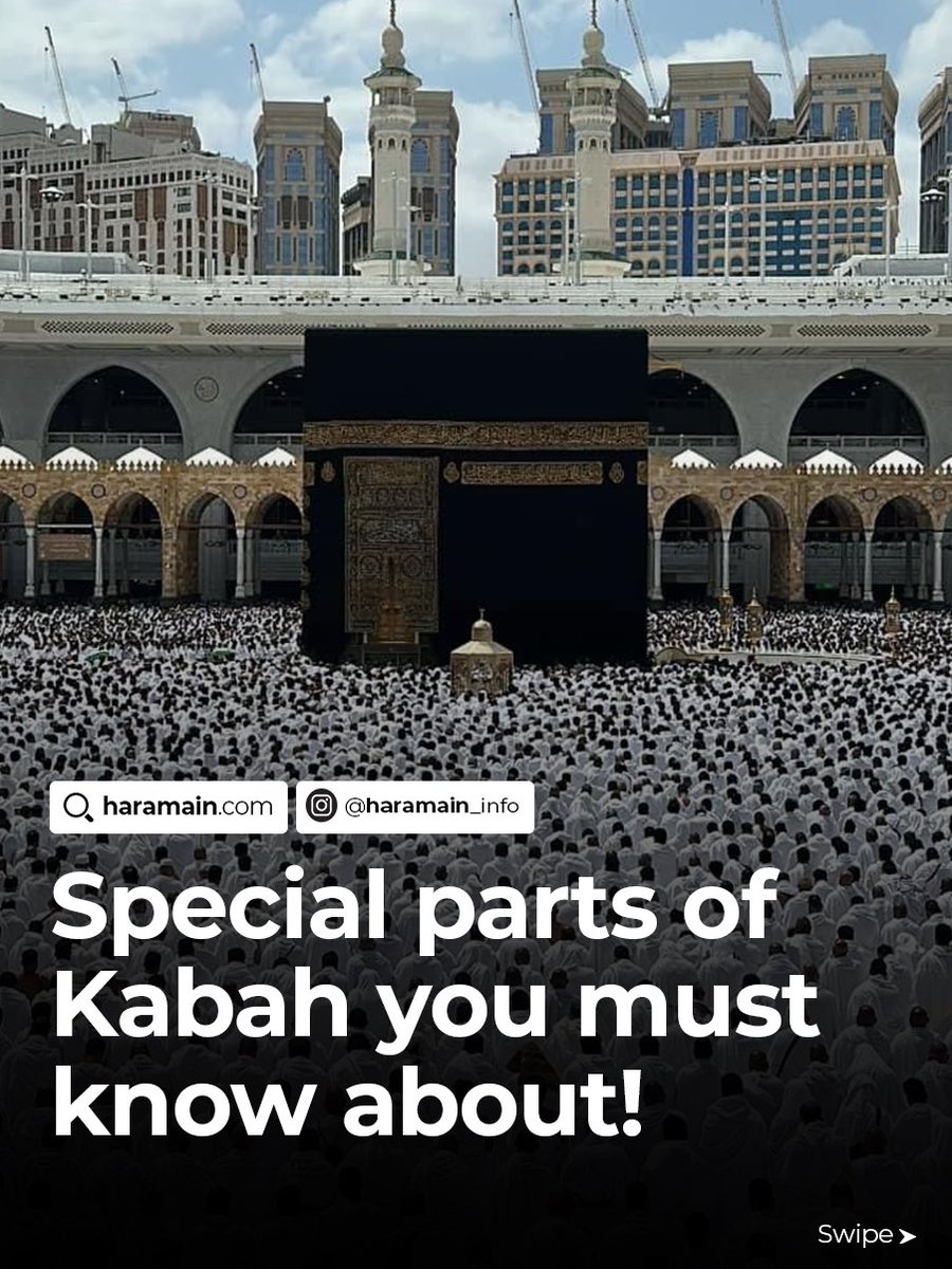 HaramainInfo's tweet image. Thread: Special Parts of the Kaaba You Must Know About! 🕋✨

(Swipe to explore each part! )