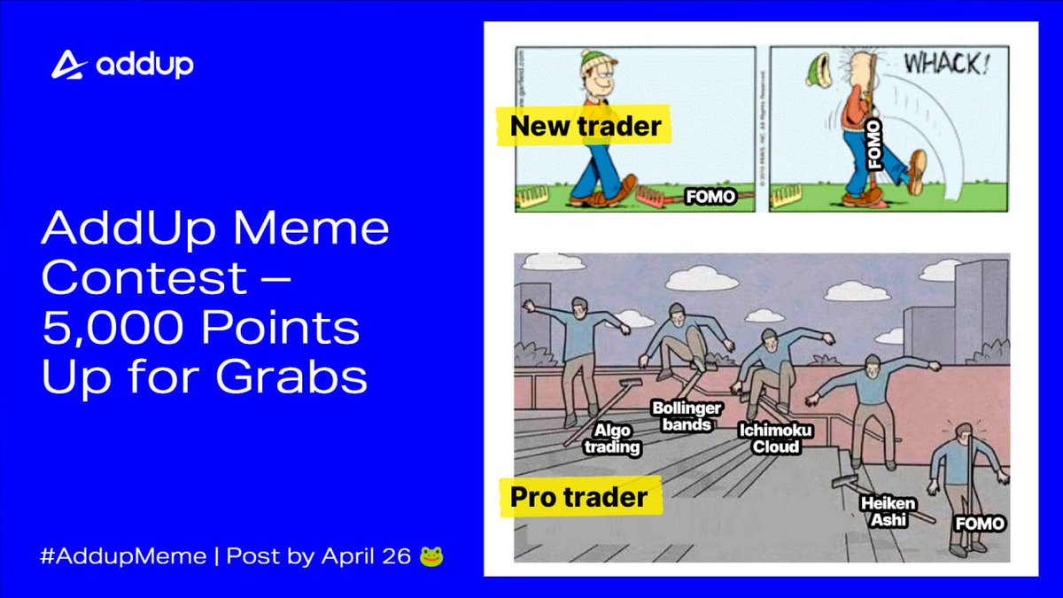 AddUp_CFD's tweet photo. 🎭 Meme Contest: Make the Leaderboard Laugh!

Ready to win points and glory?

Create a meme about AddUp or crypto trading and post it on X with #AddupMeme. Top 3 memes split 5,000 in-app points to boost leaderboard standings and win part of the $4,000 April pool (sponsored by @Supertrade_com)!

 Rewards:
🥇 2500 points
🥈 1500 points
🥉 1000 points

Submit by April 26 – Make us laugh, then win.

#MemeContest #AddupMeme #Crypto #Web3 #Trading