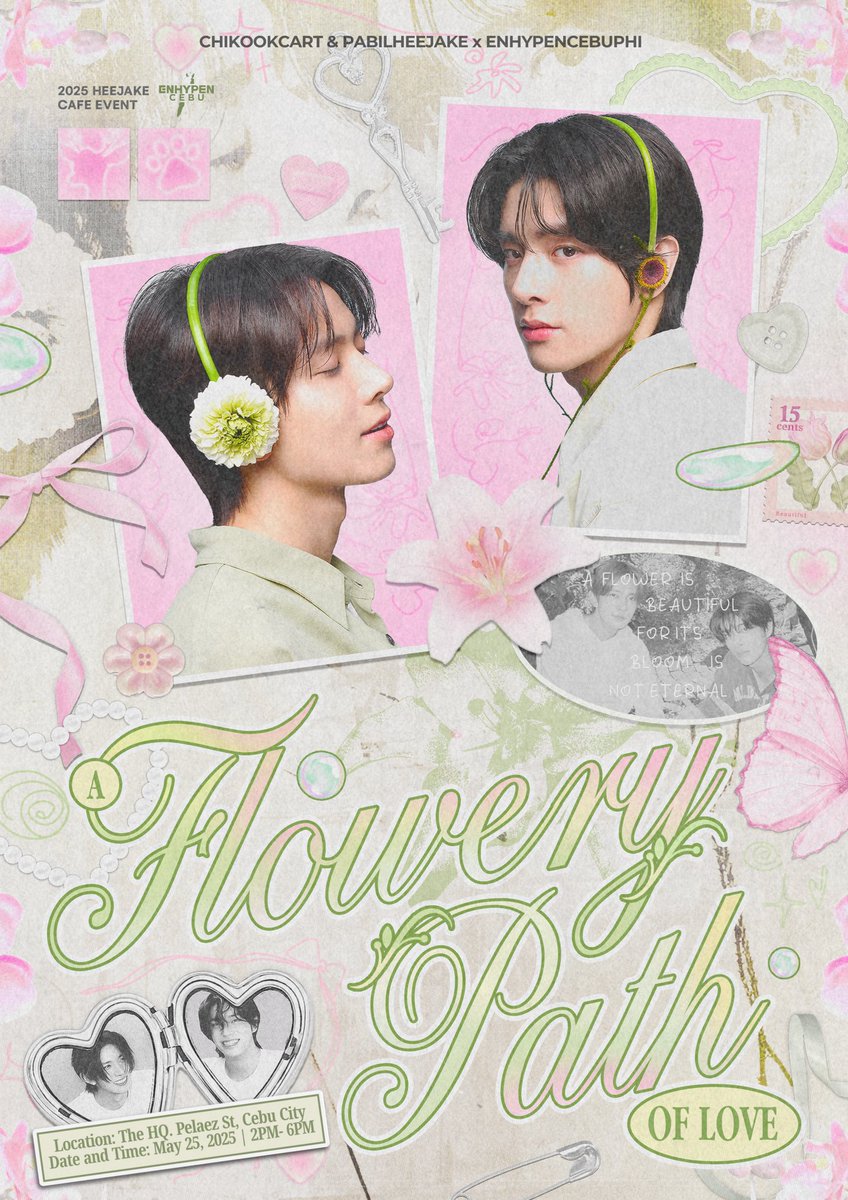 enhypencebuphi's tweet photo. Step into a world where every moment blossoms—join Heeseung and Jake on _A Flowery Path of Love_, a special event filled with warmth, laughter, and unforgettable memories. ꫂ ၴႅၴ

☘️The HQ, Pelaez St, Cebu City (Across USC Main)
🌸 May 25, 2025 | 2PM - 6PM

Register here: https://t.co/u4pHz92lCK

see you soon! ꫂ ၴႅၴ

#ENHYPEN #엔하이픈 #HEESEUNG #JAKE #AFloweryPathofLove #HeeJakeCSE