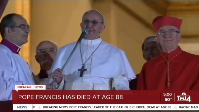 Tom Durian (@tmj4tom) on Twitter photo BREAKING NEWS: The Vatican has announced Pope Francis has died today at the age of 88.
<a href="/SydniEure/">Sydni Eure</a> reports from the Church of the Gesu in Milwaukee and <a href="/JoeStGeorge/">Joe St. George</a> joins us from Washington, D.C.'s Basilica of the Immaculate Conception.
WATCH <a href="/tmj4/">TMJ4 News</a> News: tmj4.com/live BREAKING NEWS: The Vatican has announced Pope Francis has died today at the age of 88.
<a href="/SydniEure/">Sydni Eure</a> reports from the Church of the Gesu in Milwaukee and <a href="/JoeStGeorge/">Joe St. George</a> joins us from Washington, D.C.'s Basilica of the Immaculate Conception.
WATCH <a href="/tmj4/">TMJ4 News</a> News: tmj4.com/live