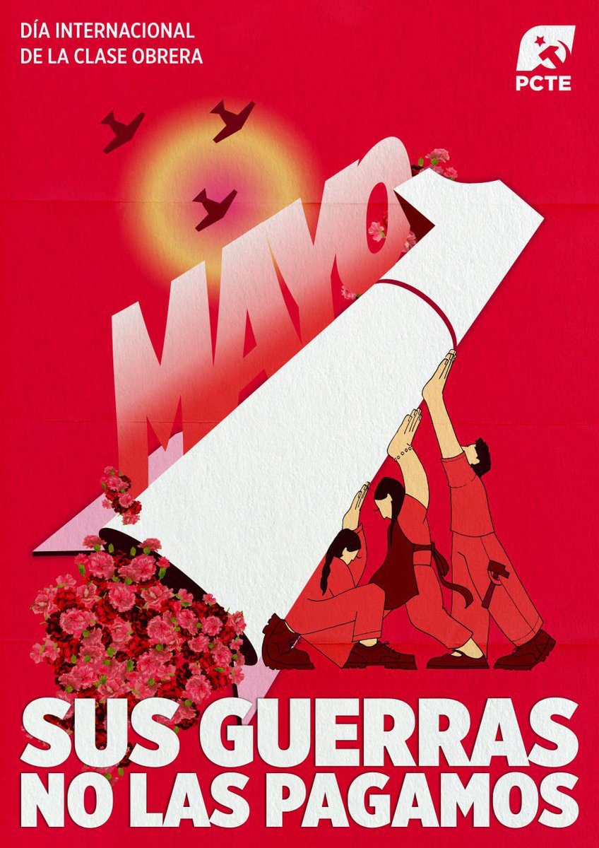 🚩 Ni con la vida, ni con el bolsillo, ni con el trabajo: SUS GUERRAS NO LAS PAGAMOS. 

Frente al rearme: construir la oposición obrera. 

¡Viva el Primero de Mayo!