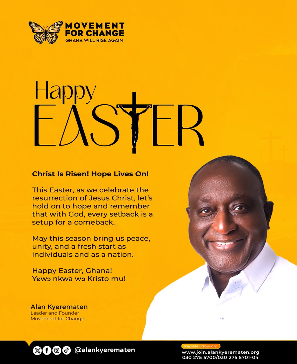 AlanKyerematen's tweet image. Christ Is Risen! Hope Lives On!

Happy Easter, Ghana!
Yɛwɔ nkwa wɔ Kristo mu!
#Easter2025 
#ghanawillriseagain