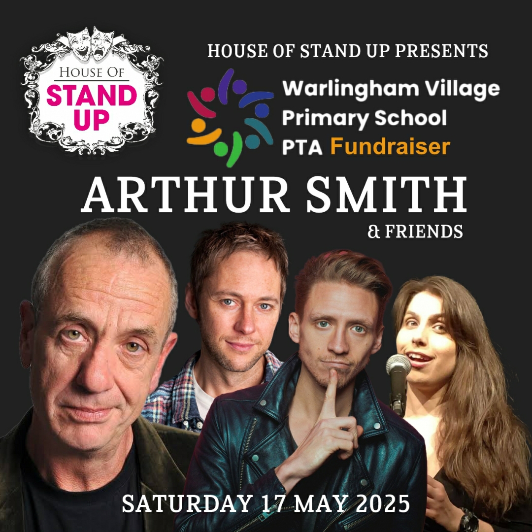 Laugh &amp; support!  Join us for the HOUSE OF STAND UP fundraiser ft. Arthur Smith on May 17, 2025, 7 PM at Warlingham Church Hall. Book now: houseofstandup.co.uk/warlingham/ #ComedyNight #SupportPTA #warlingham #surrey #alistairwilliams #jamesredmond #fundraiser #fundraiserfun