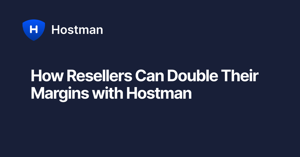 Double Your Hosting Profits – Effortlessly! 
Hostman’s Partner Program for resellers &amp; agencies:
💰 Earn up to 40% more (discounts + revenue share)
🌐 Manage all clients in one place
🛠️ Get dedicated support &amp; co-marketing
Scale faster. Profit bigger.
🔗 Join now →