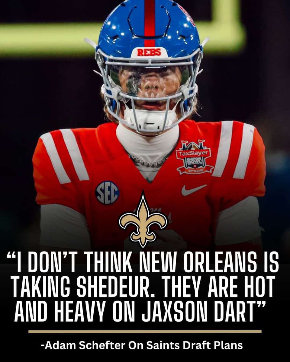 Saints All In On Jaxson Dart? 

Via- <a href="/AdamSchefter/">Adam Schefter</a>