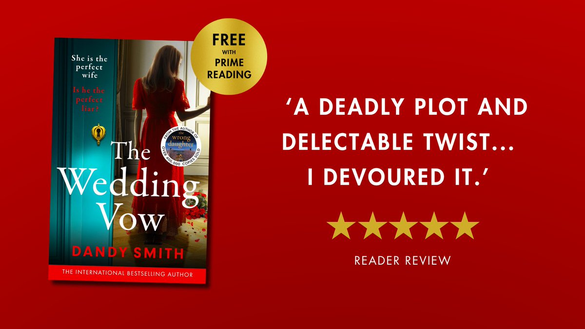 Make the most of the bank holiday with a gripping page-turner 🌹

'The Wedding Vow' by Dandy Smith is now FREE with #PrimeReading!