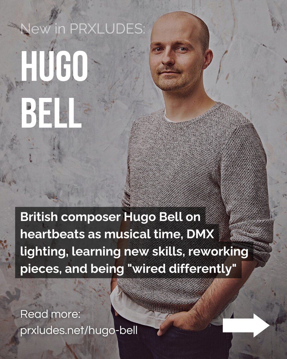 patrickel94's tweet image. Our today on @prxludes, my interview with British composer @hugobell25!
We chatted about his new work as part of the @londonsymphony Soundhub, heartbeats as time, DMX lighting, learning new skills and being “wired differently”…
Read here: prxludes.net/2025/04/21/hug…