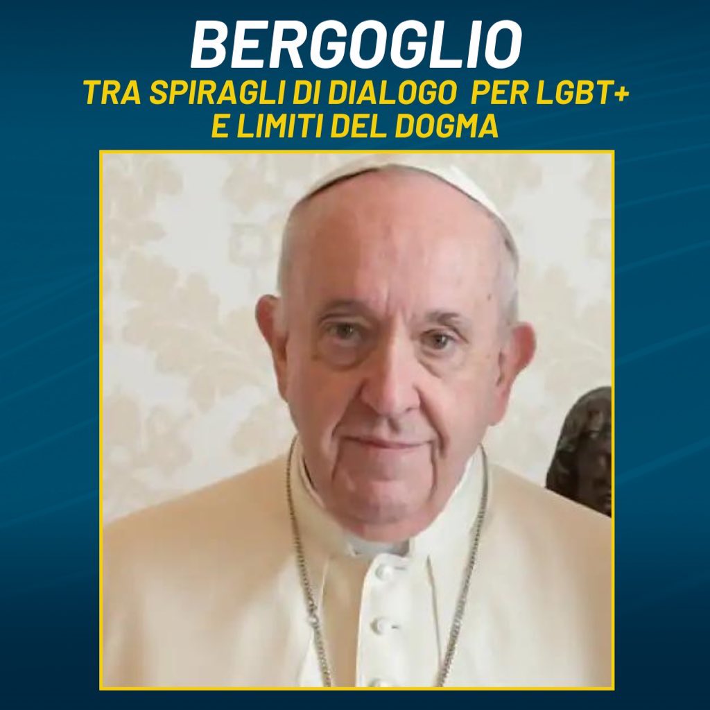Bergoglio, tra spiragli di dialogo per LGBT+ e limiti del dogma
