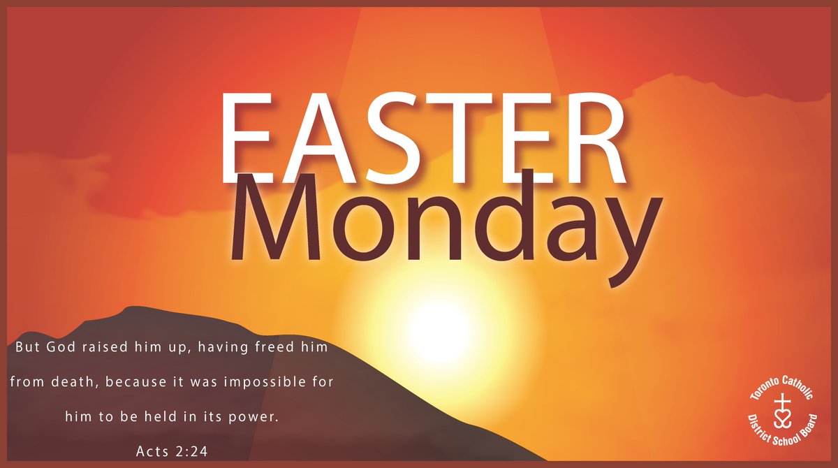 TCDSB's tweet image. Happy Easter Monday! 

May the joy of the Lord’s resurrection fill your heart. Wishing you a peaceful day of reflection and quality time with loved ones.