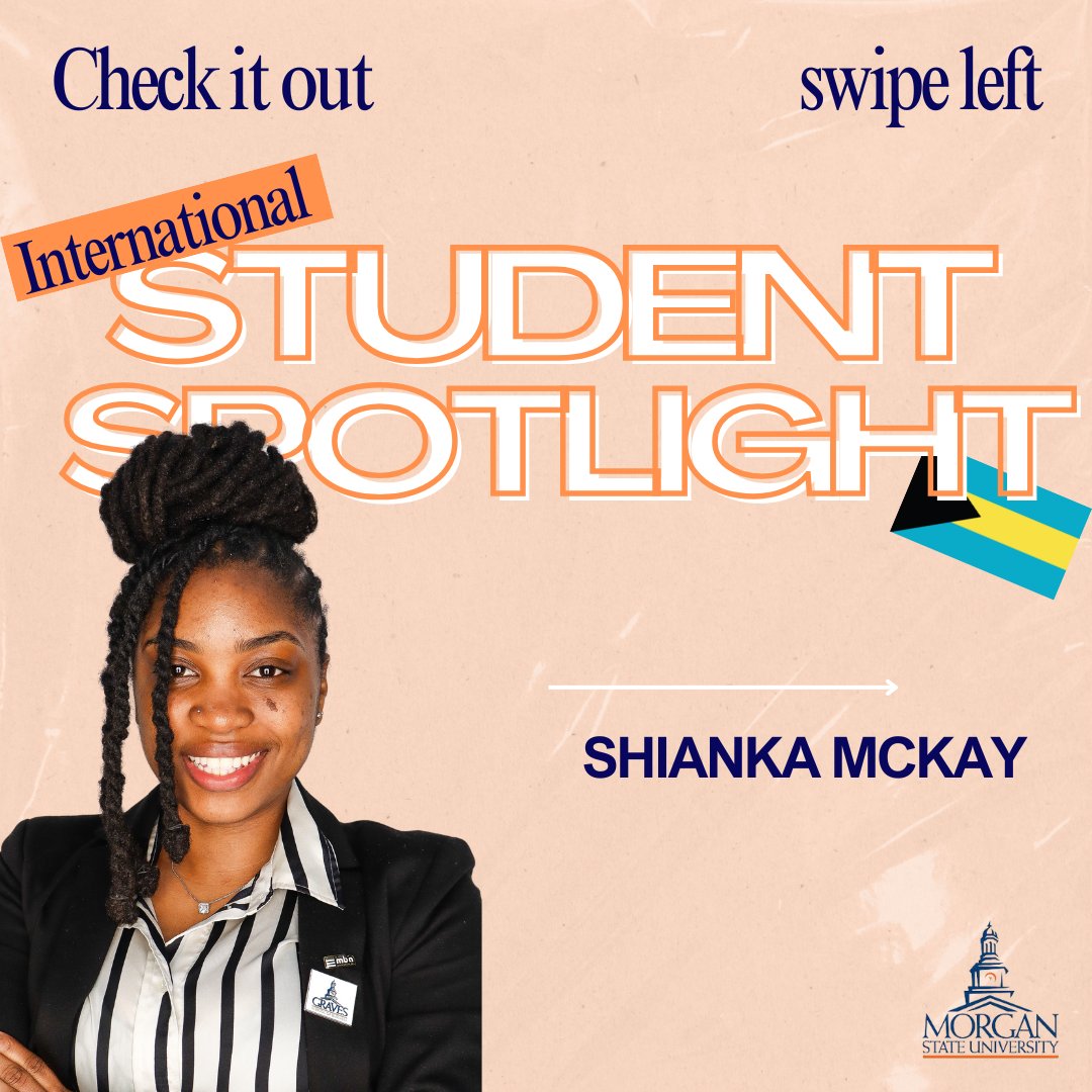 GravesSchool's tweet photo. From Nassau, Bahamas to Baltimore—Shianka McKay is repping the Earl G. Graves School of Business with purpose and pride! Her journey shows what it means to lead with heart and hustle. #GravesPride #MorganMade #InternationalStudent https://t.co/ME2gh6YUkR