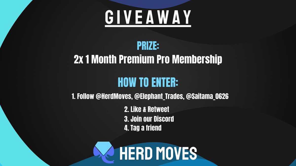 HerdMoves's tweet photo. 🎉GIVEAWAY ALERT🎉
  
We’re giving away 2x 1-Month Premium Pro Membership at @HerdMoves! 🎁

To Enter:  
• Follow @HerdMoves, @Elephant_Trades &amp; @Saitama_0626
• Like + RT this post  
• Tag a friend
• Join our Discord: https://t.co/u07ySH5Vww 

Ends in a week! 

#Giveaway https://t.co/0mliksMmen
