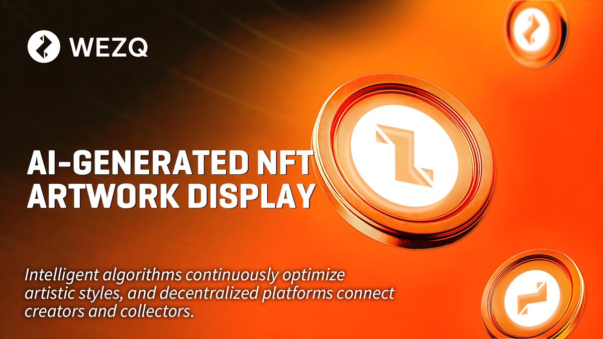 whale_publisher's tweet photo. WEZQ + NFT: AI powers smarter digital art 🎨🤖
✅ AI-generated unique NFTs
✅ Smart trading with AI trend analysis
✅ Decentralized AI compute for creators
📷 Image: AI-crafted NFT, WEZQ used for compute fees, connecting artists and collectors.
#AINFT #WEZQecosystem #SmartArt https://t.co/mIhjLCrxD5
