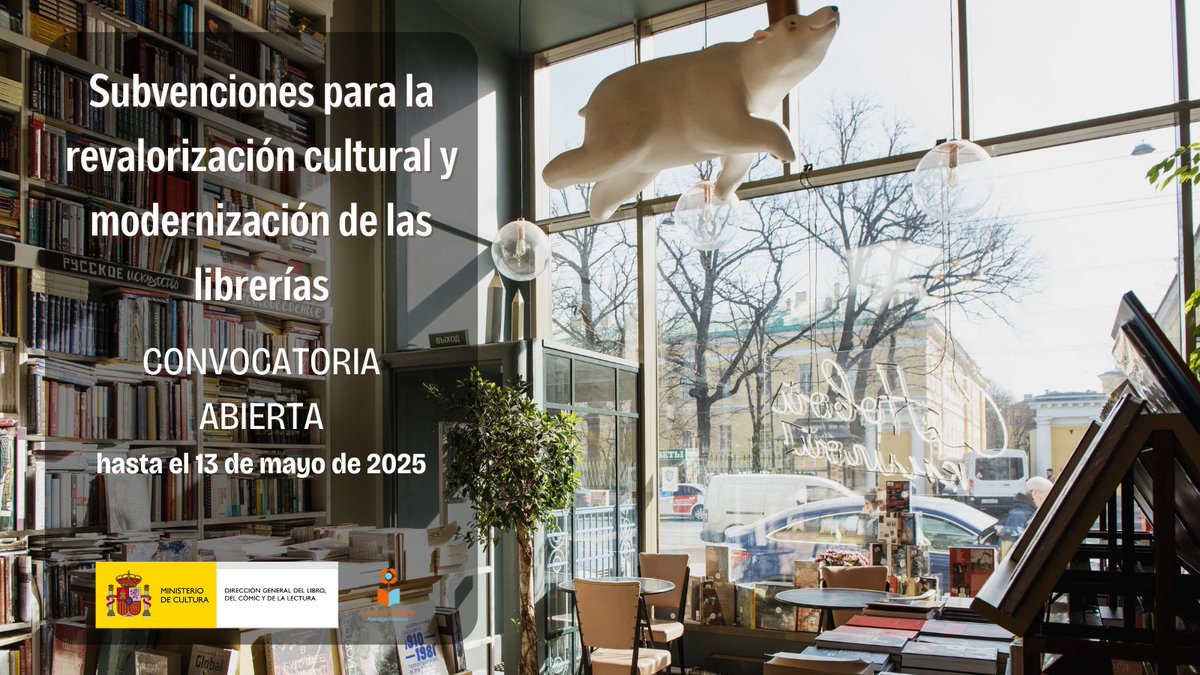 📢 Hoy se abre el plazo de presentación de solicitudes de las subvenciones para la revalorización cultural y modernización de las librerías.

🗓️ABIERTO desde el 21 de abril de 2025 hasta el 13 de mayo de 2025.

🔗Acceso a la convocatoria: cultura.gob.es/cultura/libro/…