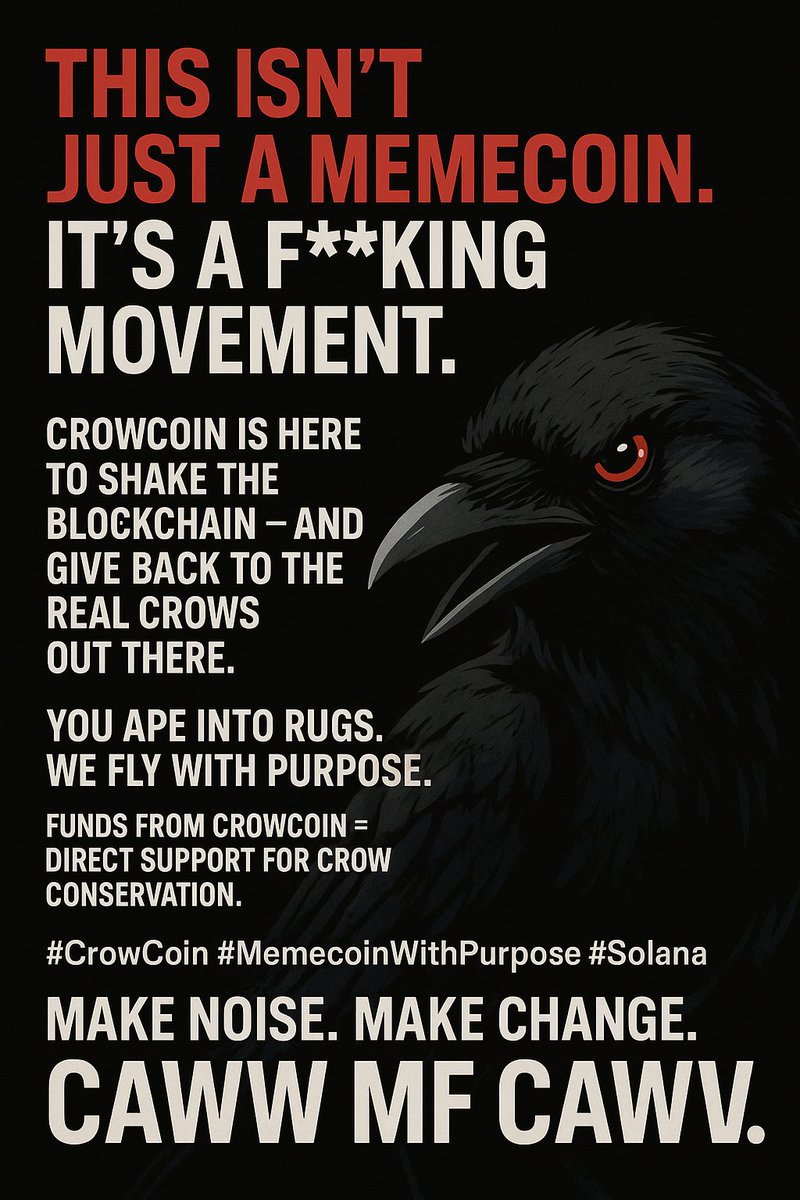 FIRSTCROWCOIN's tweet image. This isn’t just a memecoin.
It’s a f***ing movement.

CrowCoin is here to shake the blockchain and give back to the real crows out there.

Funds from CrowCoin = direct support for crow conservation.

 Join us : t.me/+fWZw9a4PEgxkY…

#CrowCoin #MemecoinWithPurpose #Solana