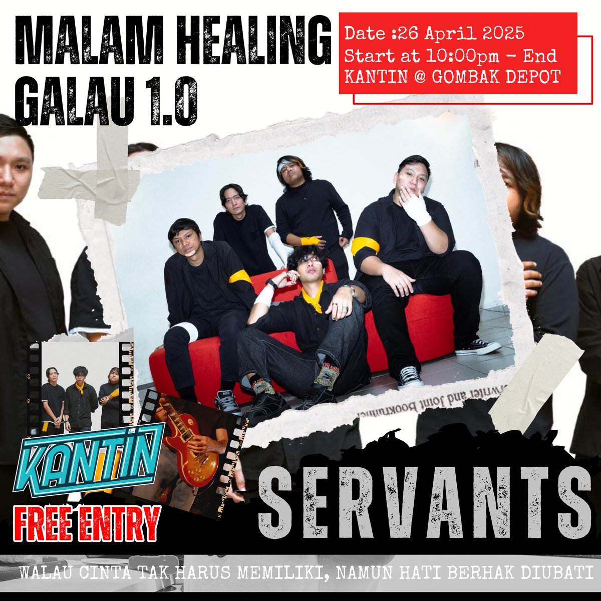 💔 MALAM HEALING GALAU 1.0 💔
SERVANTS Live – Bawakan Lagu-Lagu Baru dari Album Terbaru! 

"Walau cinta tak harus memiliki, namun hati berhak diubati."

📅 26 April 2025
🕙 10:00 malam sampai habis feel
📍 KANTIN @ Gombak Depot
🎟️ MASUK PERCUMA – datang je, semua dialu-alukan!