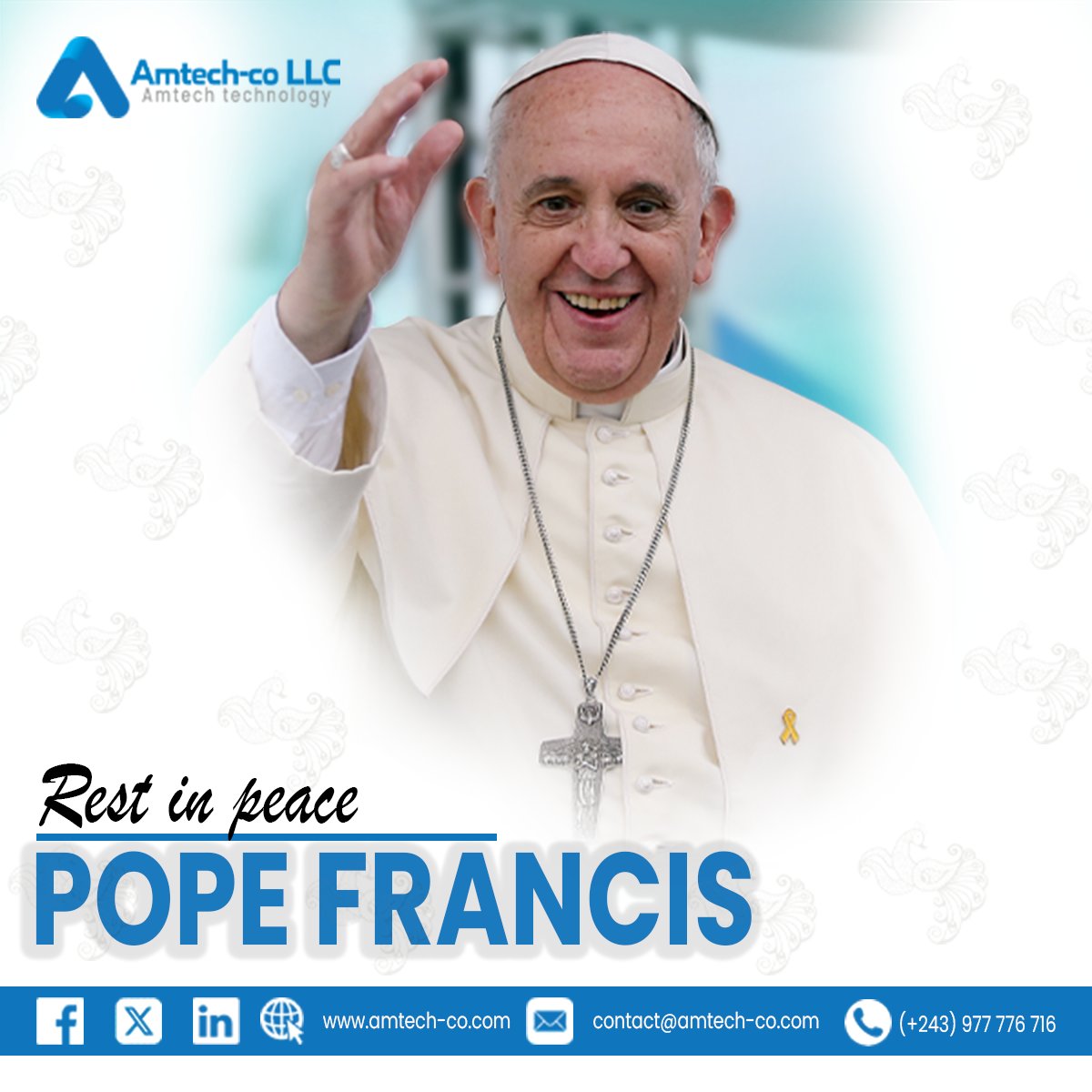 amtech_co_llc's tweet image. Rest in Peace, Pope Francis
With deep reverence and heartfelt sorrow, we bid farewell to His Holiness Pope Francis.
May his soul find eternal rest in the embrace of the Lord he so faithfully served. Rest in peace.

#amtech  #popefrancisupdate #papefrançois  #FaithAndHumanity