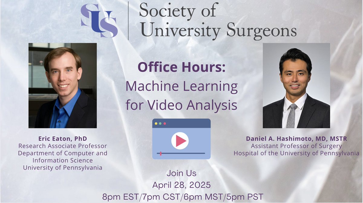 Society of University Surgeons (SUS) (@univsurg) on Twitter photo We are pleased to announce our first SUS Office Hours on “Machine Learning for Video Analysis" with
<a href="/Laparoscopes/">Dan Hashimoto, MD MS FACS</a> and <a href="/EricREaton/">Eric Eaton</a> on Mon, April 28, 2025 at 8:00 PM EST. SUS Members should register here by April 25: bit.ly/SUSOfficeHrsAp… We are pleased to announce our first SUS Office Hours on “Machine Learning for Video Analysis" with
<a href="/Laparoscopes/">Dan Hashimoto, MD MS FACS</a> and <a href="/EricREaton/">Eric Eaton</a> on Mon, April 28, 2025 at 8:00 PM EST. SUS Members should register here by April 25: bit.ly/SUSOfficeHrsAp…