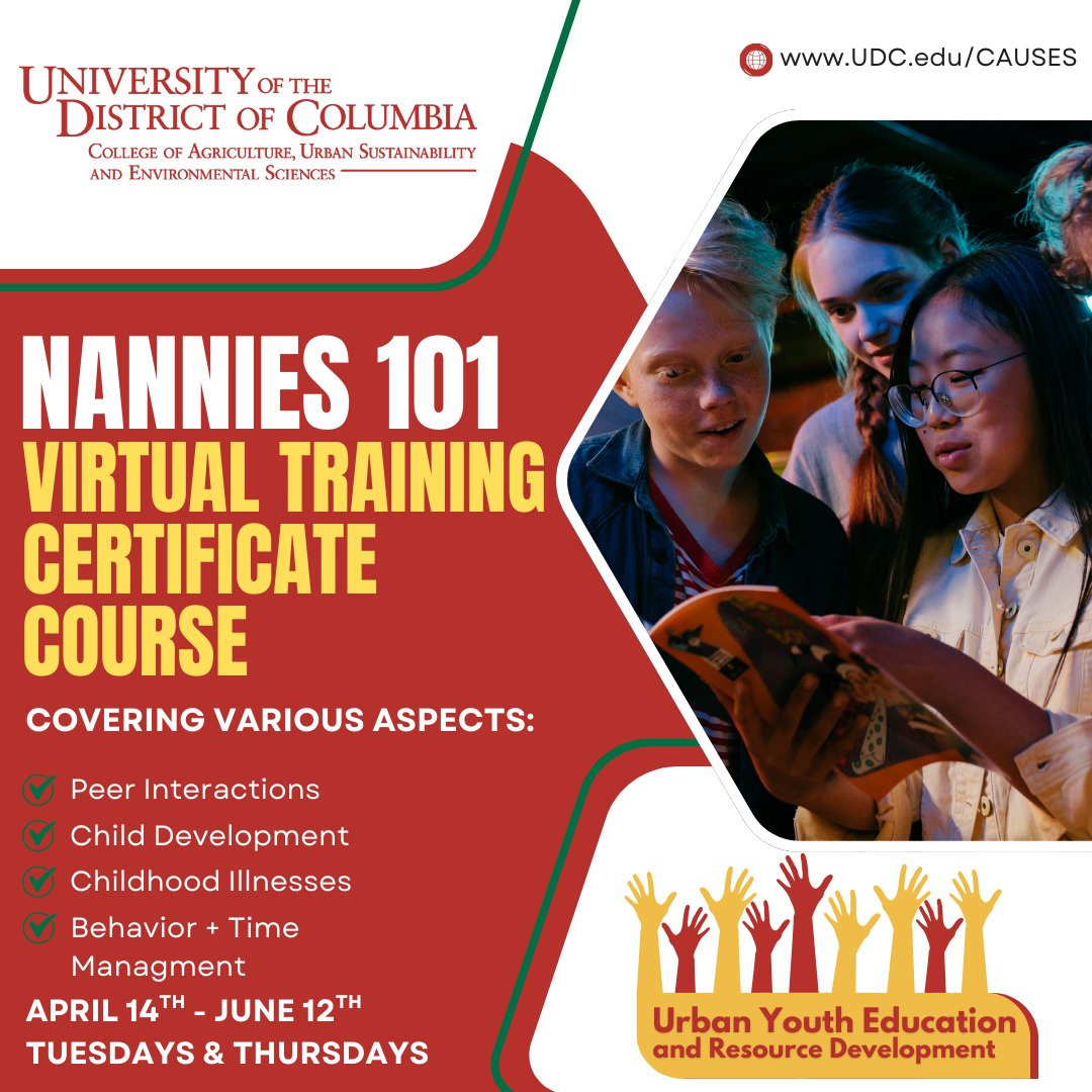 👶✨ Calling all caregivers! Join Nannies 101 and earn your certificate in just 12 weeks! 

🗓️ April 14–June 12, 2025 
📅 Tues &amp; Thurs | 6–7:30 p.m. 
💵 Fee: $125.00 

Learn child development, behavior management &amp; more! 🎓 
Instructor: Rebecca Bankhead | 📧 rbankhead@udc.edu