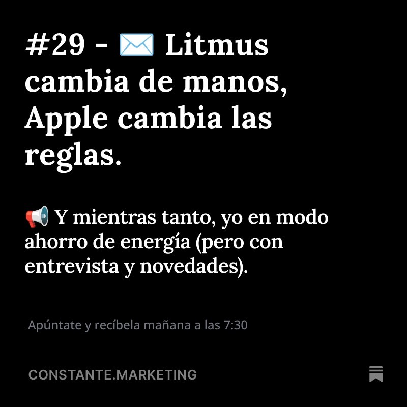 Mañana nueva edición de mi newsletter y viene con:

📌 Cambios en Apple Mail con iOS 18
📌 Litmus se une a Validity
📌 Una marca que hace las cosas muy bien (y muy diferentes)
📌 Y la entrevista que me hicieron en VisibilidadON

Apúntate desde mi bio y te llega directa al correo.