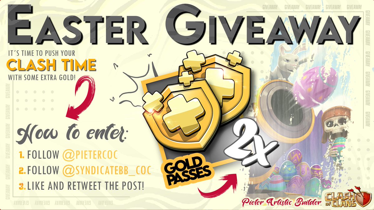 Pieter | Artistic Builder (@pietercoc) on Twitter photo It's #Giveaway time!
To celebrate Easter, I’m giving away 2 Gold Passes 🐇🥚
Don't miss the chance! 🤩
How to enter:
1⃣ Follow <a href="/PieterCoc/">SA Pieter | Artistic Builder</a>
2⃣ Follow <a href="/SyndicateBB_CoC/">Syndicate Base Building</a>
3⃣ Tag two friends!
4⃣Like and retweeti
Goodluck everyone!
Winners will be announced on 27 april It's #Giveaway time!
To celebrate Easter, I’m giving away 2 Gold Passes 🐇🥚
Don't miss the chance! 🤩
How to enter:
1⃣ Follow <a href="/PieterCoc/">SA Pieter | Artistic Builder</a>
2⃣ Follow <a href="/SyndicateBB_CoC/">Syndicate Base Building</a>
3⃣ Tag two friends!
4⃣Like and retweeti
Goodluck everyone!
Winners will be announced on 27 april