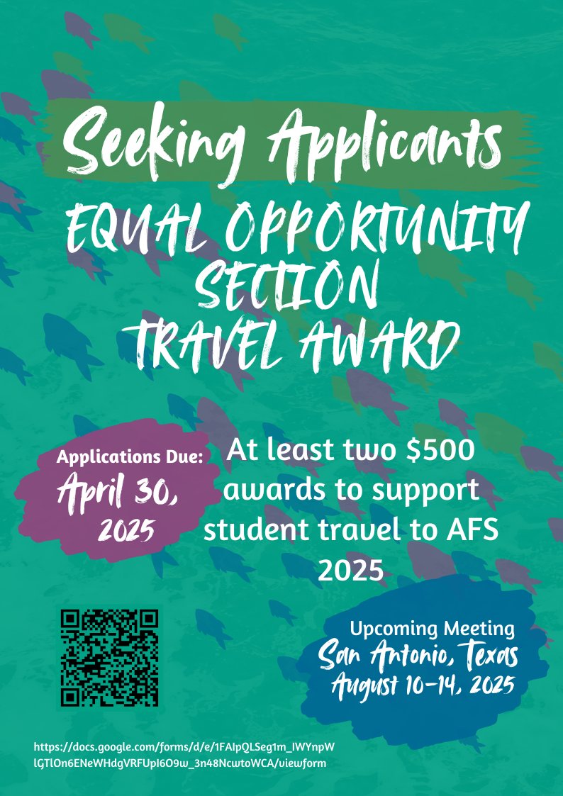 AFS_EqualOpp's tweet photo. The Equal Opportunities Section of the @AmFisheriesSoc is seeking applicants for the 2025 EOS Travel Award to support student travel to the AFS 2025 Annual Meeting in San Antonio, TX during August 10-14, 2025. Applications are due April 30, 2025. See details below to apply. https://t.co/f4tEyjAbtM