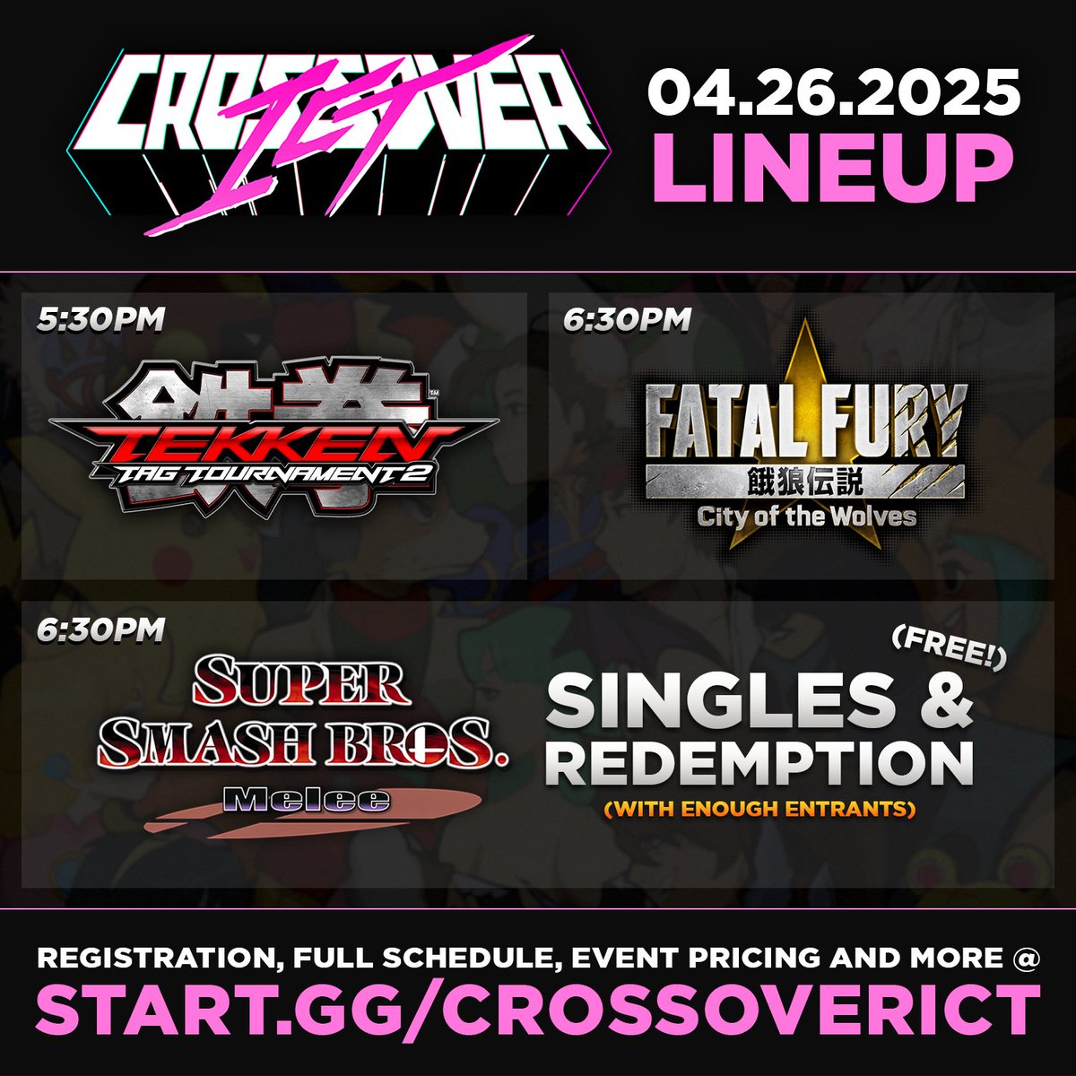 Page for this Saturday's Crossover ICT is up! 📢

This week’s lineup includes:
⚡ Tekken Tag Tournament 2 ($)
🐺 Fatal Fury: City of the Wolves ($)
🦊 Super Smash Bros. Melee (Free)

Register using the link in the reply! 👇