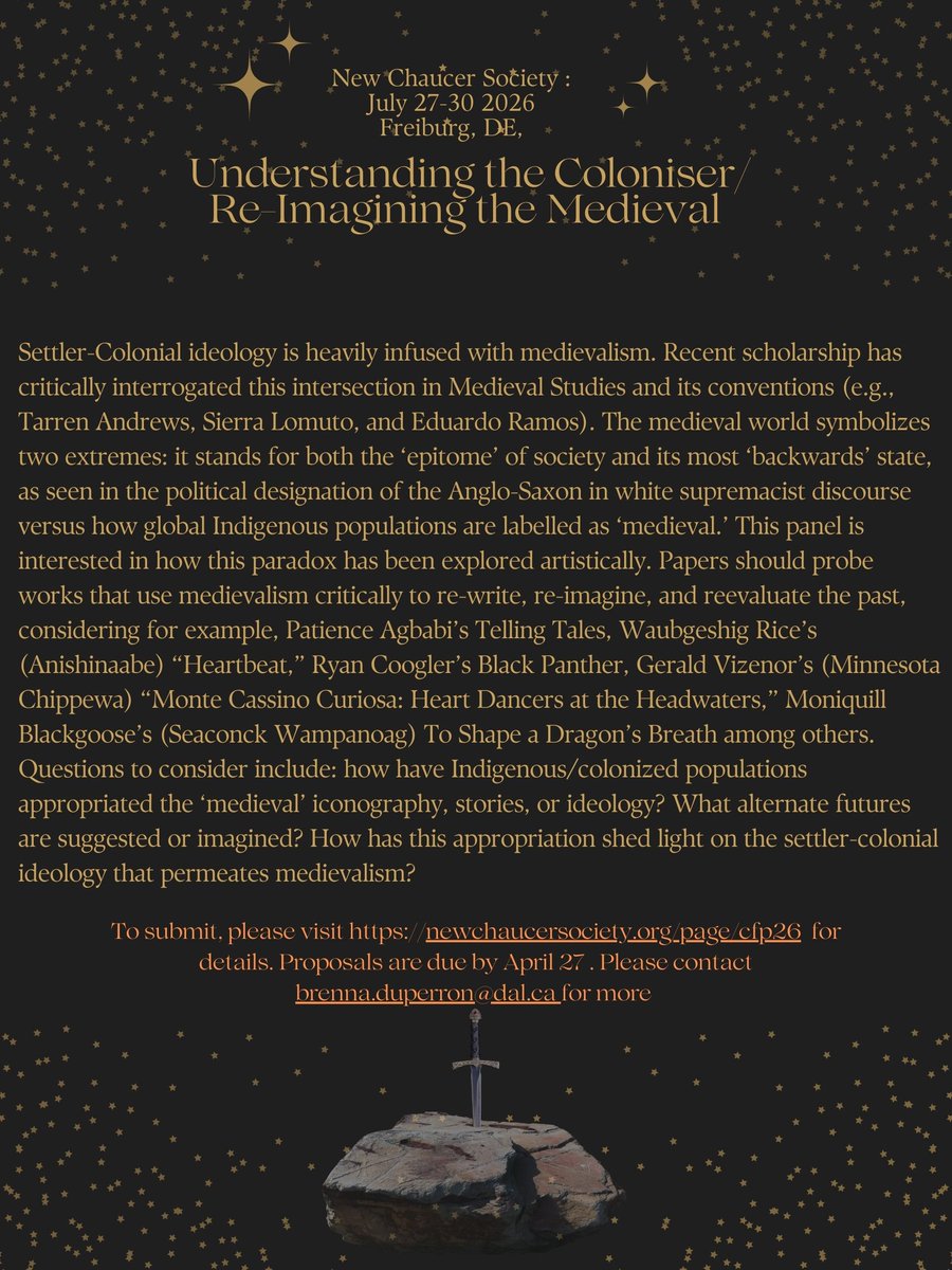 STILL TIME (Due April 27th!): How have Indigenous/colonized populations appropriated the ‘medieval’? How has this appropriation shed light on the settler-colonial ideology that permeates medievalism? There is still time to submit to NCS 2026! Why not submit to my panel?