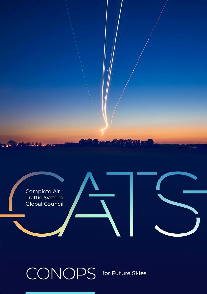 The CATS CONOPS for Future Skies is live. A bold vision for airspace to 2045: integrated, automated, and ready for everything from drones to space ops.
Proud to be a member of the #CATS Global Council and an active contributor to its working groups 
Read futureskyvision.com/cats-conops