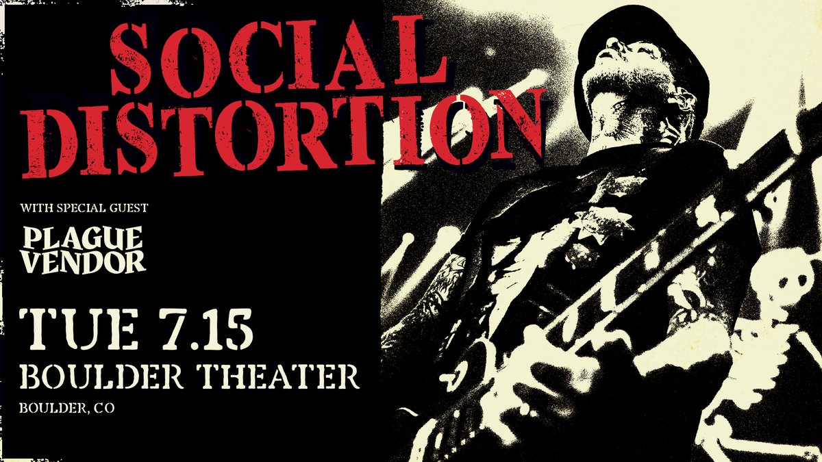 Boulder Theater (@bouldertheater) on Twitter photo Punk legends Social Distortion (<a href="/SocialD1/">Social Distortion</a>) are coming to the Boulder Theater! Don't miss them on July 15th with special guest @plaguevendor. Sign up for our presale at loom.ly/OW36468
Public on-sale starts 10am Friday at loom.ly/-l7aDC0 Punk legends Social Distortion (<a href="/SocialD1/">Social Distortion</a>) are coming to the Boulder Theater! Don't miss them on July 15th with special guest @plaguevendor. Sign up for our presale at loom.ly/OW36468
Public on-sale starts 10am Friday at loom.ly/-l7aDC0