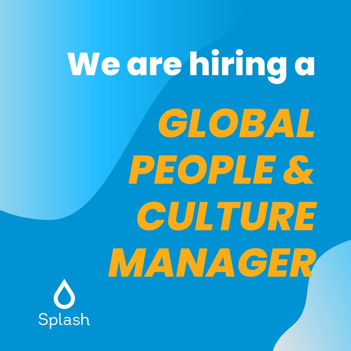Splash is hiring a Global People &amp; Culture Manager! This role will lead HR functions globally while ensuring stronger alignment across our offices and staff. 

Read more and apply here: ow.ly/wxAc50VE3jz