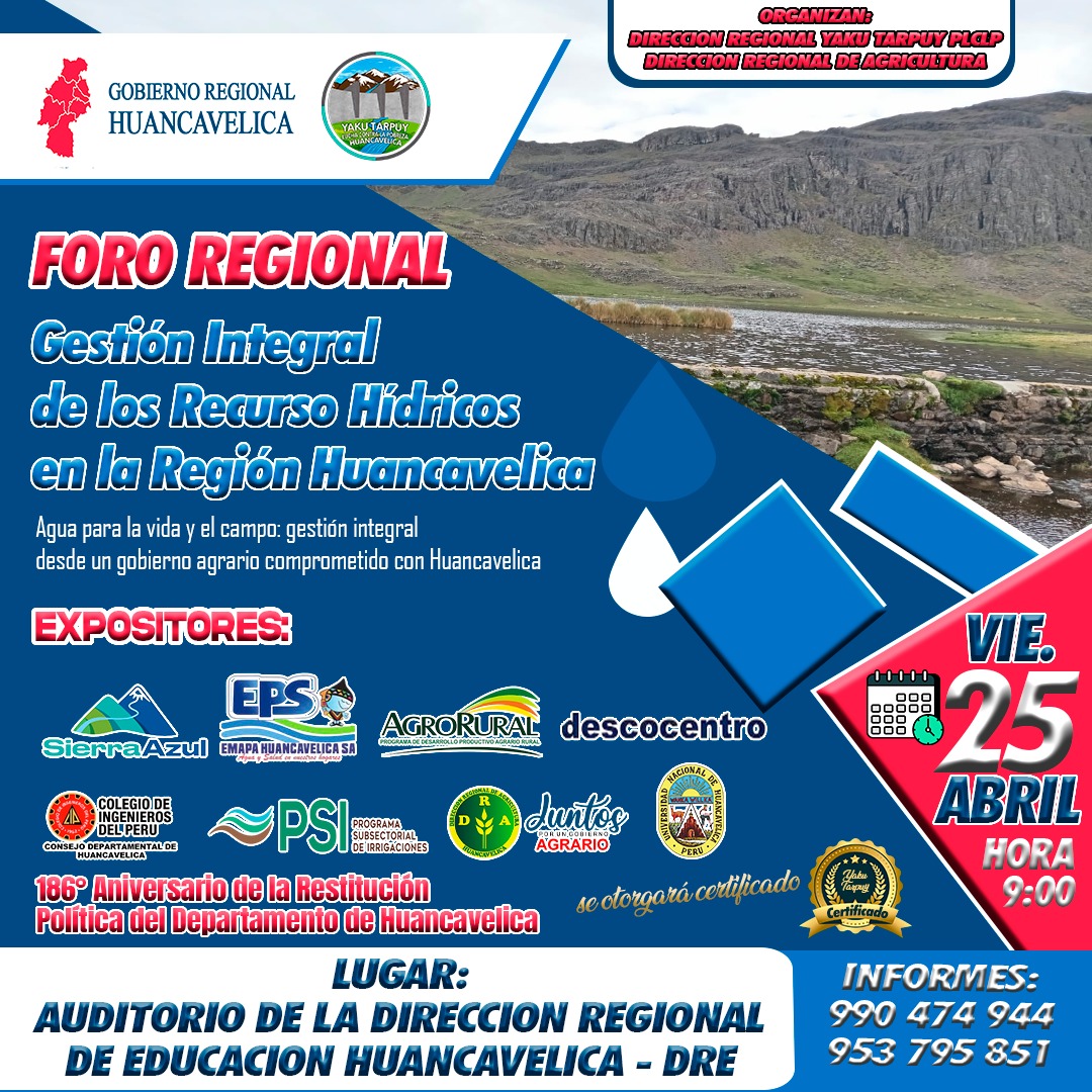 💬 ¡Diálogo por el agua en Huancavelica!
 Este 25/04, acompáñanos al Foro Regional: Gestión Integral del Agua
 📍 Auditorio DRE | 🕘 Desde las 9 a.m.
 Organizan: @YakuTarpuy, DRAH y @GRHuancavelica
 #GestiónDelAgua #Huancavelica186