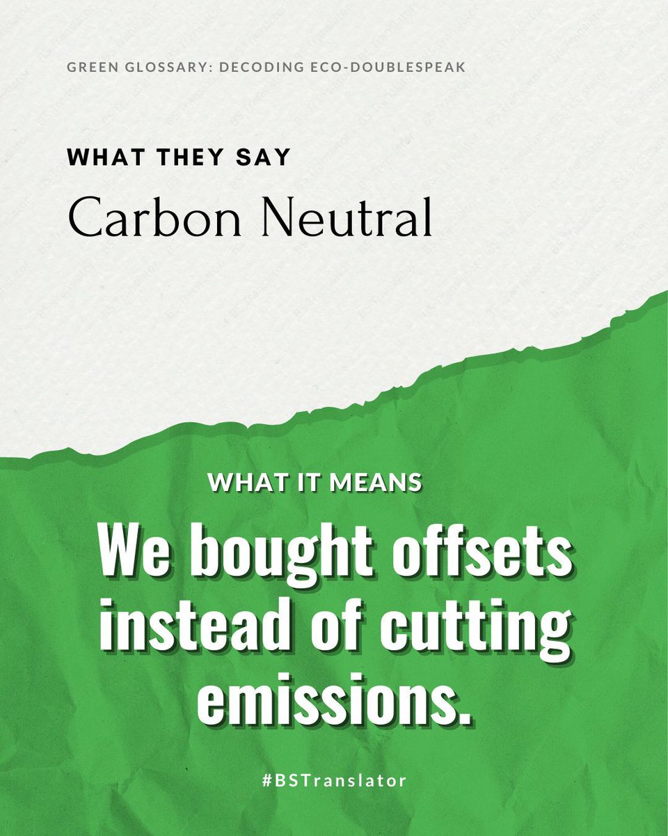 BS_Translator_'s tweet photo. What's the difference between 'carbon neutral' and 'we bought some offsets'? This week we're decoding sustainability doublespeak. First translation cards dropping now. 🧵👇 #GreenGlossary #BSTranslator #ClimateChange #Sustainablity #Environment #CarbonNeutral https://t.co/RtOoSXArZ1