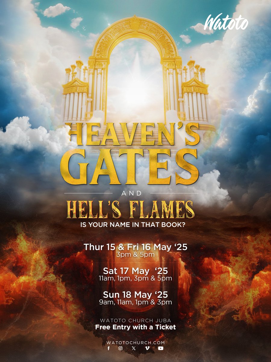 watotochurch's tweet photo. HEAVEN’S GATES & HELL’S FLAMES

One day, we will all stand before God. Will your name be found in His Book of Life?

This May 5–11 (KAMPALA) and 15-18 (JUBA), come experience Heaven’s Gates and Hell’s Flames, a moving production that reminds us of the urgency of living for God and for eternity. 

Invite someone and pick your ticket from your Cell Family.

#HeavensGate #HellsFlames #HGHF