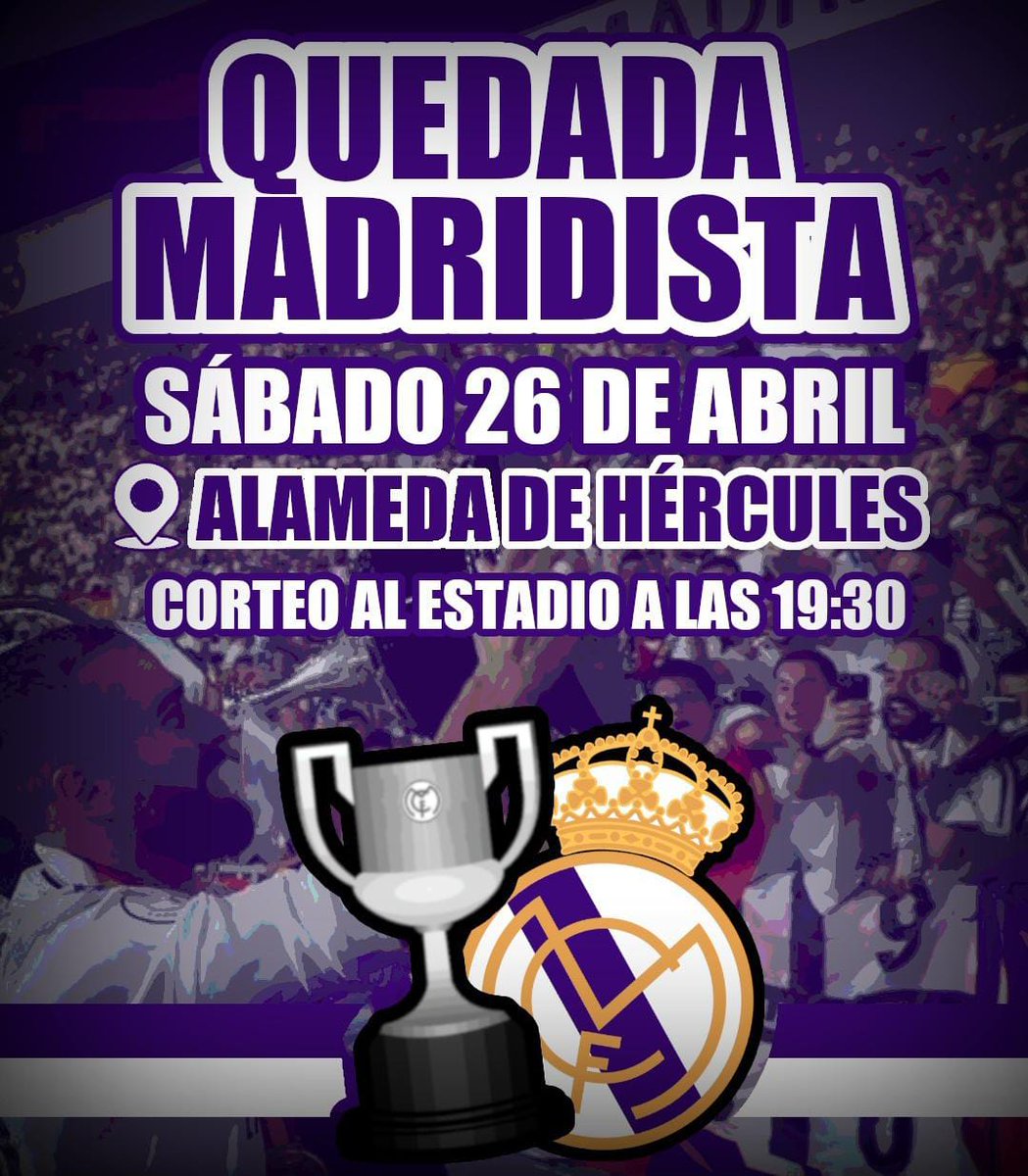 ¡Quedada madridista en Sevilla!

🗓️ Sábado 26 de abril
📍 Alameda de Hércules 
🕡 19:30 corteo a la Cartuja
🏳️ No olvides tu bandera 

⚪🟣 Convocamos a todos los madridistas a pasar el día en la Alameda de Hércules, y a las 19:30 ir juntos a La Cartuja 🟣⚪

¡A por la Copa! 🏆