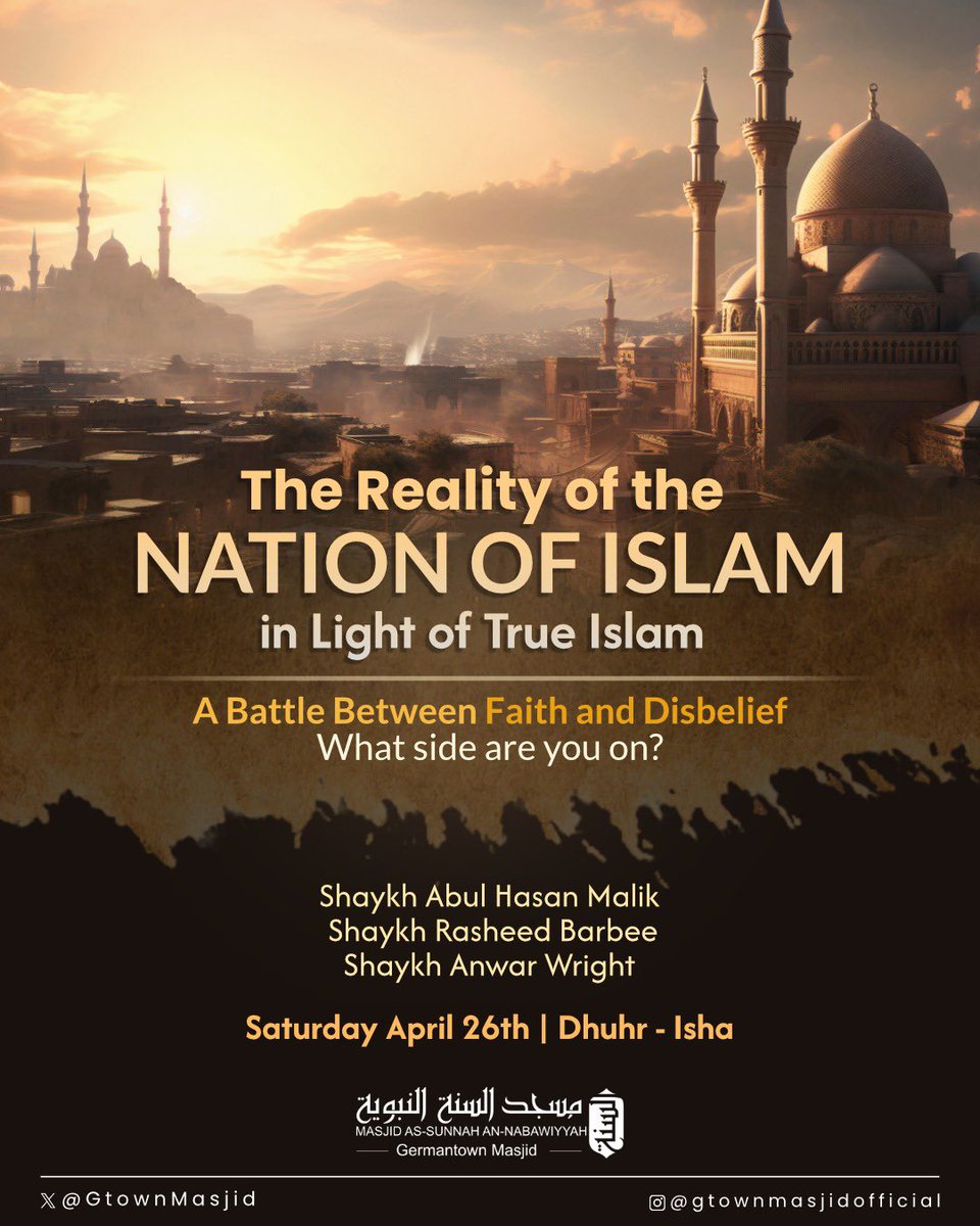Community Lecture &amp; Dinner 

The Reality of the Nation of Islam &amp; Response to Common Doubts and Excuses 

📅 Saturday 26th April insha Allah 
⏱️Dhuhr - Isha 

Shaykh Abul Hasan Malik
Shaykh Rasheed Barbee 
Shaykh Anwar Wright 

All are welcome!!!