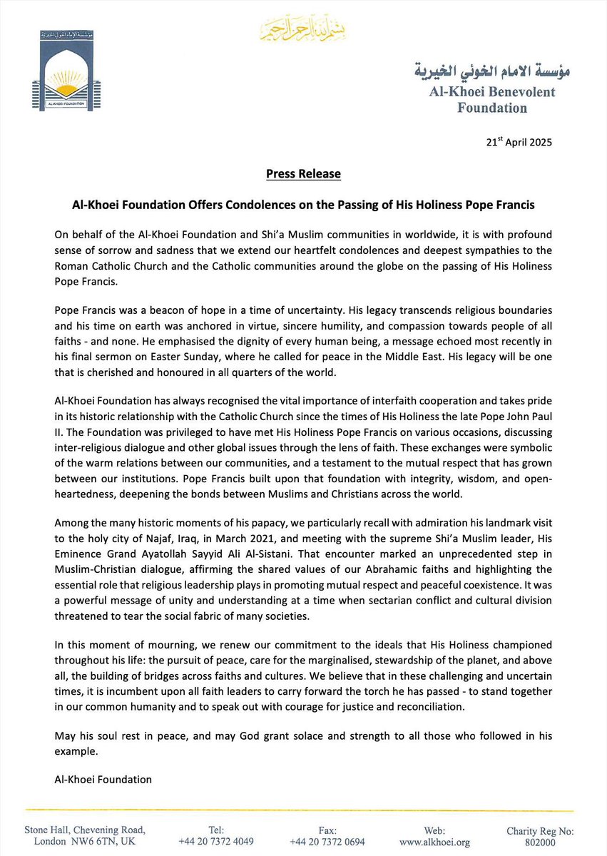 Al-Khoei Foundation Offers Condolences on the Passing of His Holiness Pope Francis

مؤسسة الإمام الخوئي الخيرية تنعى بابا الفاتيكان البابا فرانسيس

#البابا_فرنسيس #PopeFrancis