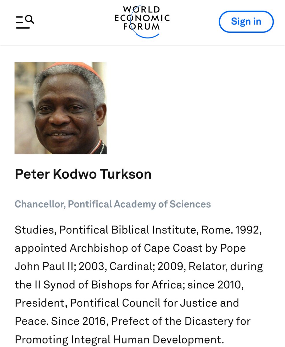 I think I found the WEF candidate for New Pope: Peter Turkson from Ghana. This seems to be the Globalist's candidate. Let's call out the fact he has a page on the WEF: THIS IS NEVER A GOOD SIGN!