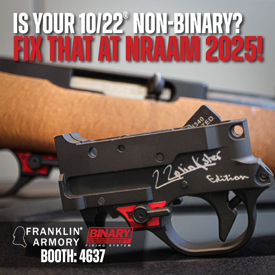 FranklinArmory's tweet photo. If you’re still plinkin’ with a non-Binary 10/22, you’re missing out! Stop by our #NRAAM2025 booth for best deals of the year on Binary triggers for #Ruger 10/22. @22plinkster loves being Binary...you will too! Remember, Binary is better 😉 #PewPew #BinaryIsBetter #2A #22lr https://t.co/yQXErh7ySH