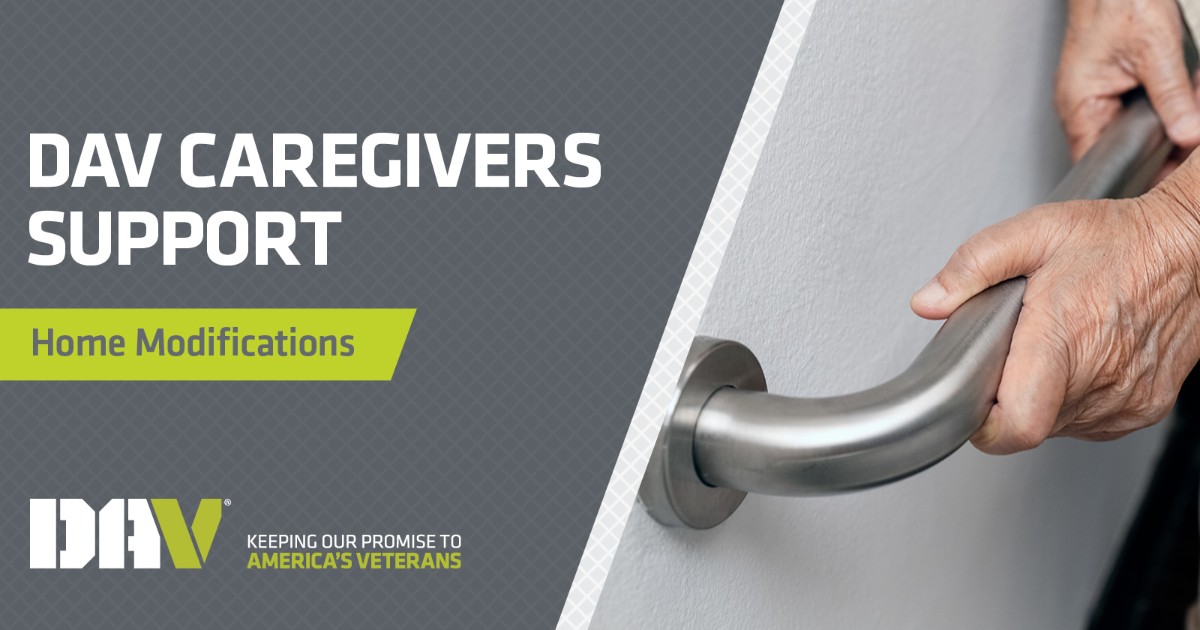 Accessible home modifications such as wheelchair ramps, grab-bars and walk-in showers can relieve some of a caregiver’s duties. If you are a veteran caregiver please get in touch with the DAV service team at davcaregivers.org.