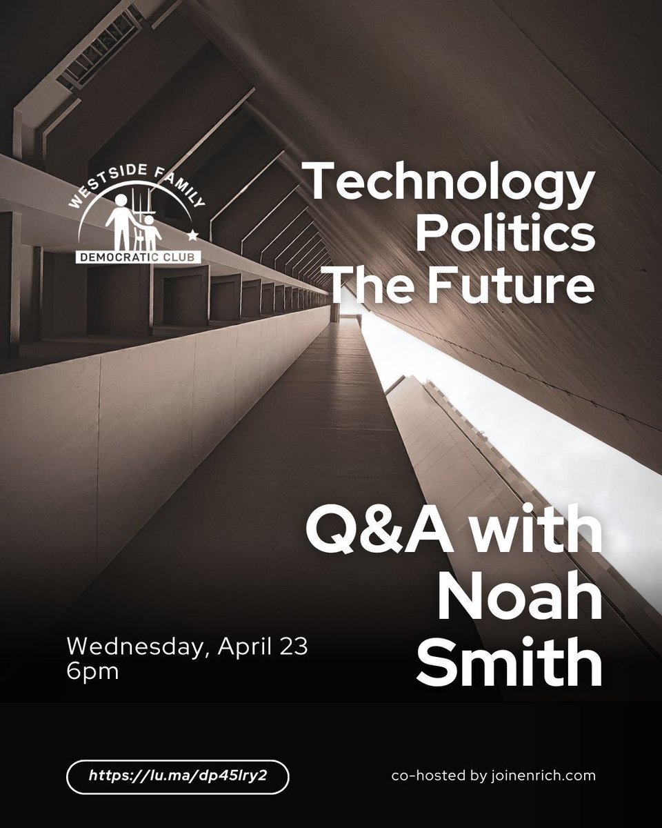 Join us for a night of conversation with writer and economist <a href="/Noahpinion/">Noah Smith 🐇🇺🇸🇺🇦🇹🇼</a>! We'll talk about economics, technology, and politics, with a special focus on the challenges and opportunities facing San Francisco. lu.ma/dp45lry2