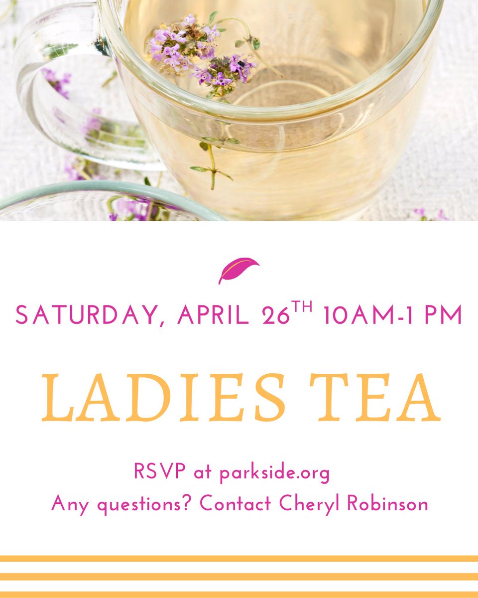 Hey ladies! Come join us this Saturday for a spot of tea and some special time together! We will gather together for a morning high tea while doing some activities that build fellowship and relationship! We’d love to see you there! RSVP at parkside.org.
