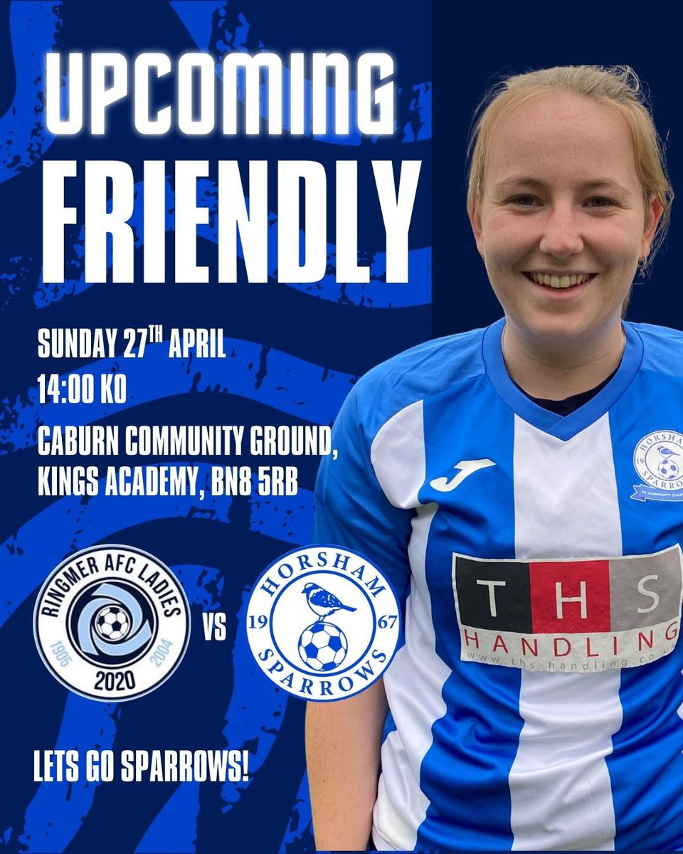 Horsham Sparrows Women FC (@sparrowsfc) on Twitter photo This Sunday, we travel away to <a href="/RAFCLadies/">Ringmer AFC ladies</a> for an away friendly. Come along and cheer us on! See you there! 💙 This Sunday, we travel away to <a href="/RAFCLadies/">Ringmer AFC ladies</a> for an away friendly. Come along and cheer us on! See you there! 💙