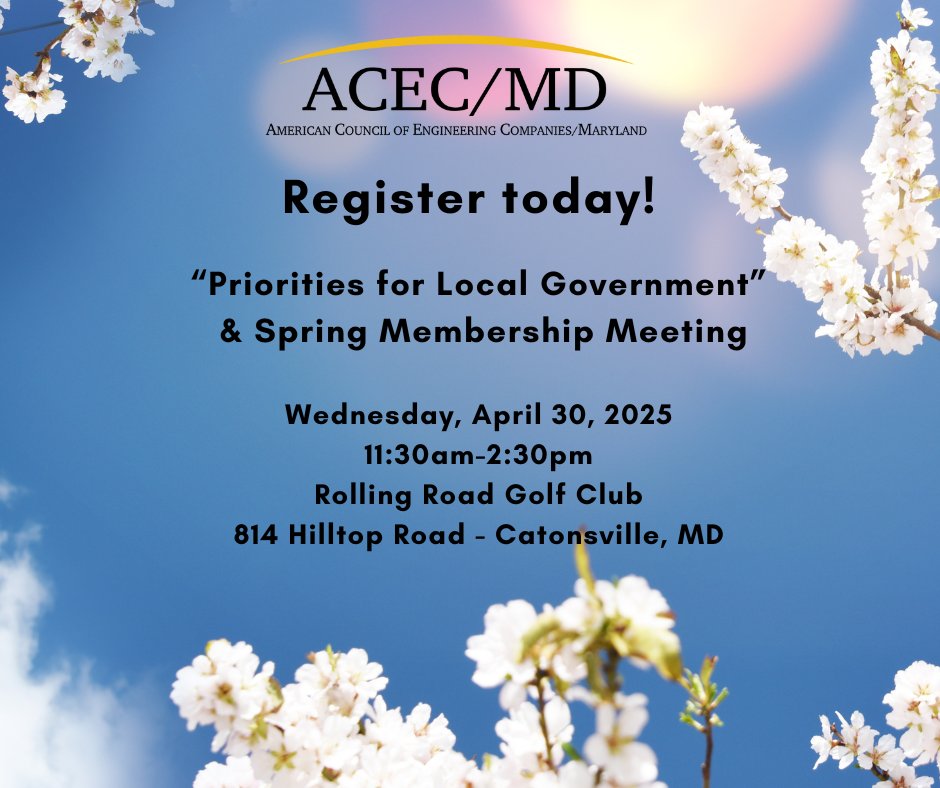 Join us for ACEC/MD’s Spring Membership Meeting as we discuss the latest issues impacting local government. 

Register here: ow.ly/XL3250VETEB